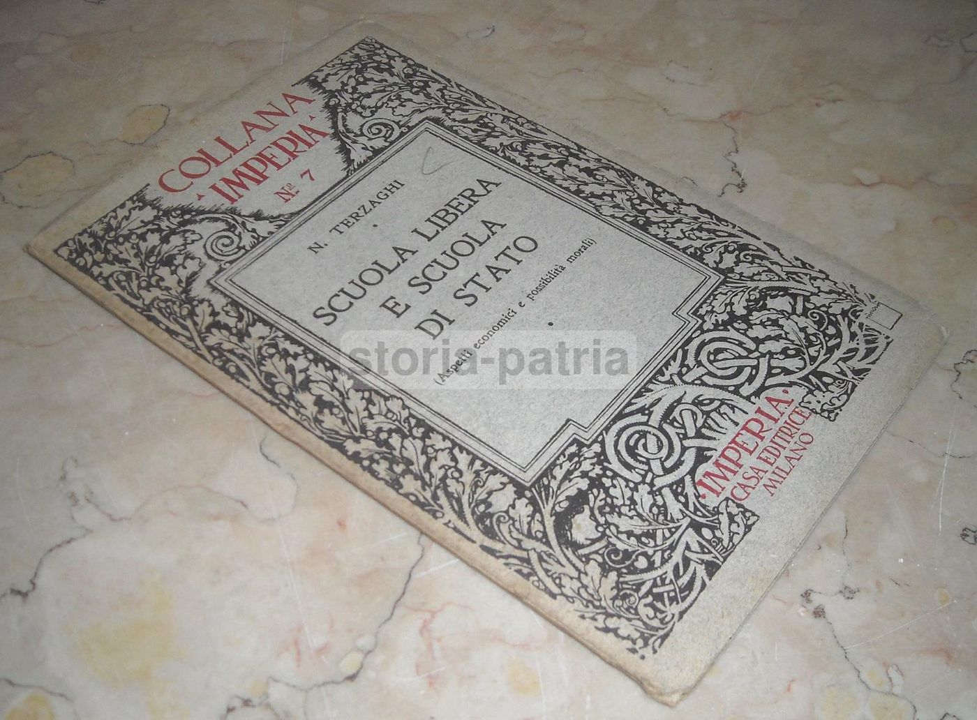 Scuola Libera E Scuola Di Stato, Nicola Terzaghi, 1923 (prima Edizione)