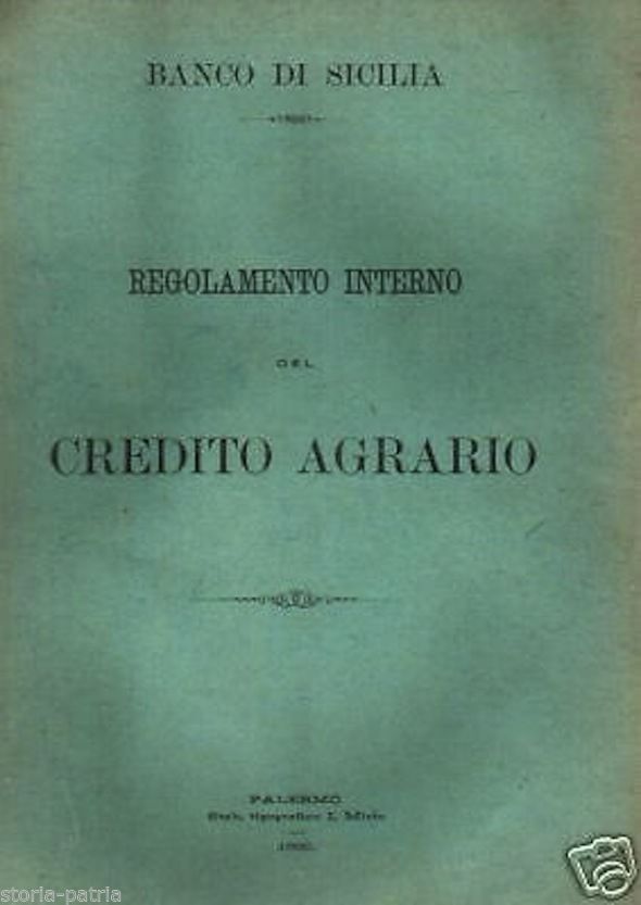 Regolamento Credito Agrario Banco Di Sicilia 1890: Edizione Originale