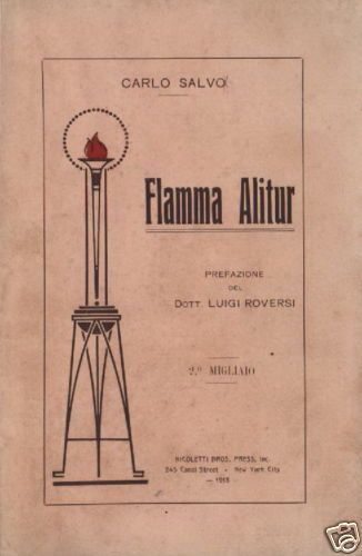 Flamma Alitur. Carlo Salvo. 1916. Garibaldi, Marsala, Emigrazione USA