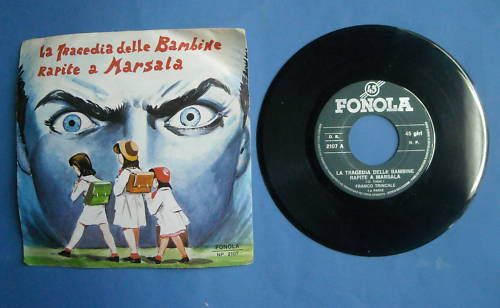 Disco Vintage Franco Trincale: La Tragedia Delle Bambine Rapite A Marsala