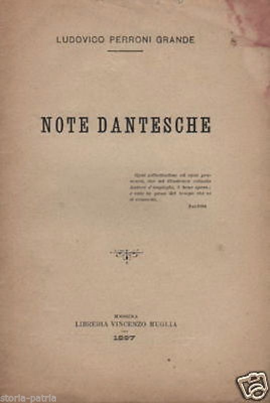 Perroni Grande, Note Dantesche. Messina, Muglia, 1897. Rara Prima Edizione
