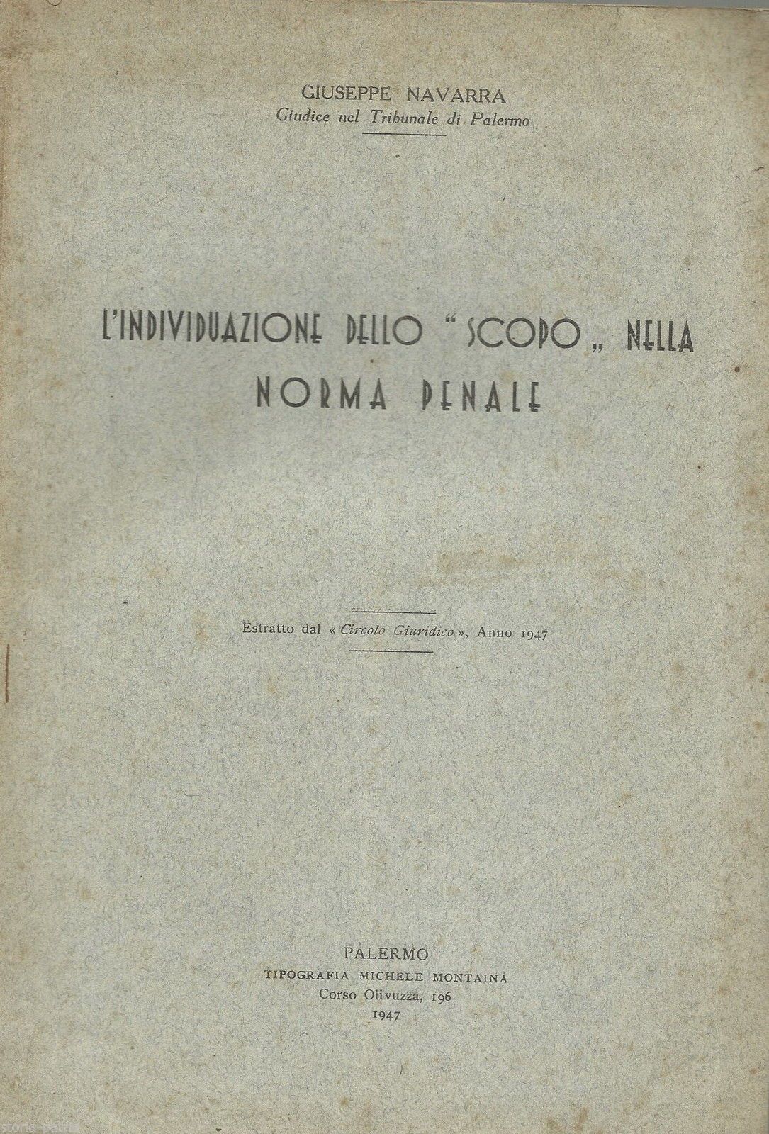 Individuazione Dello Scopo Nella Norma Penale   Navarra, 1947