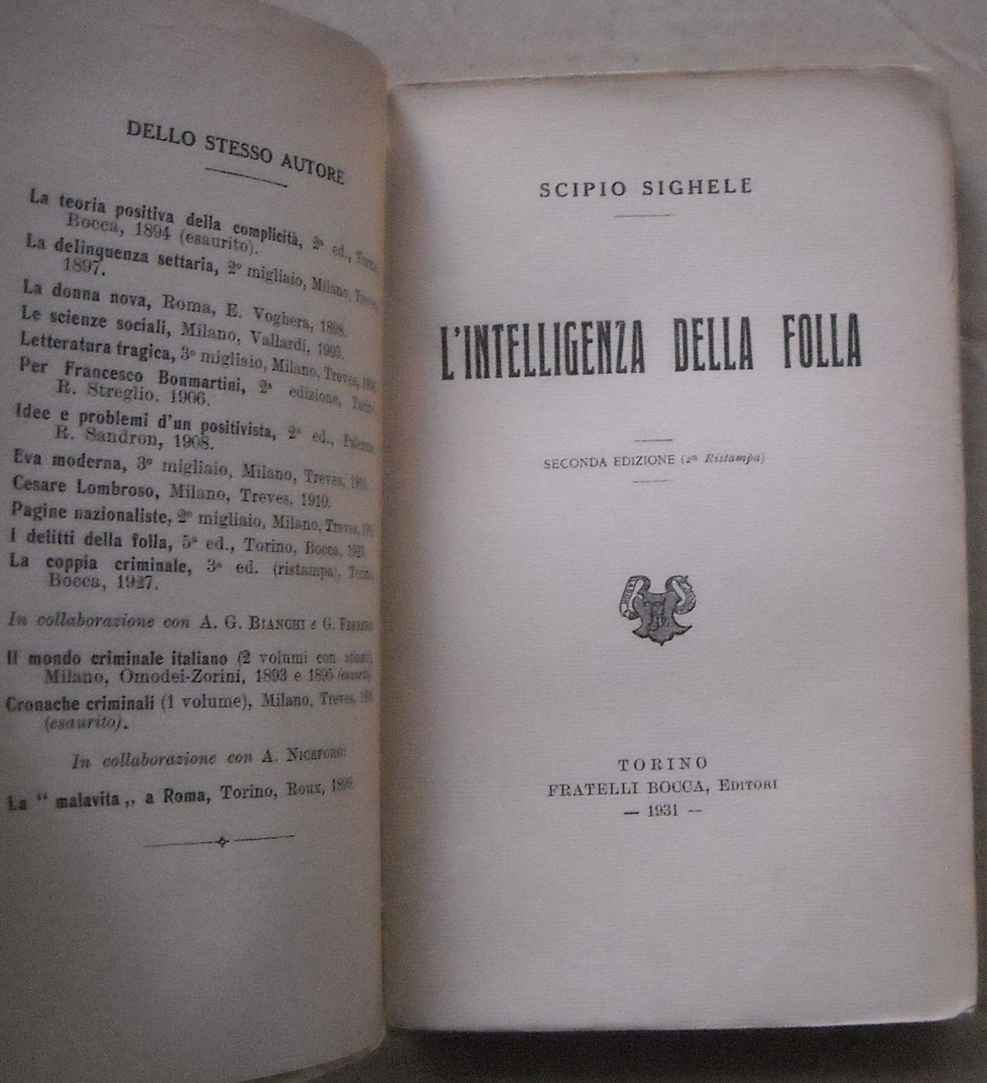 L'Intelligenza Della Folla, Scipio Sighele, Bocca, Torino, 1931