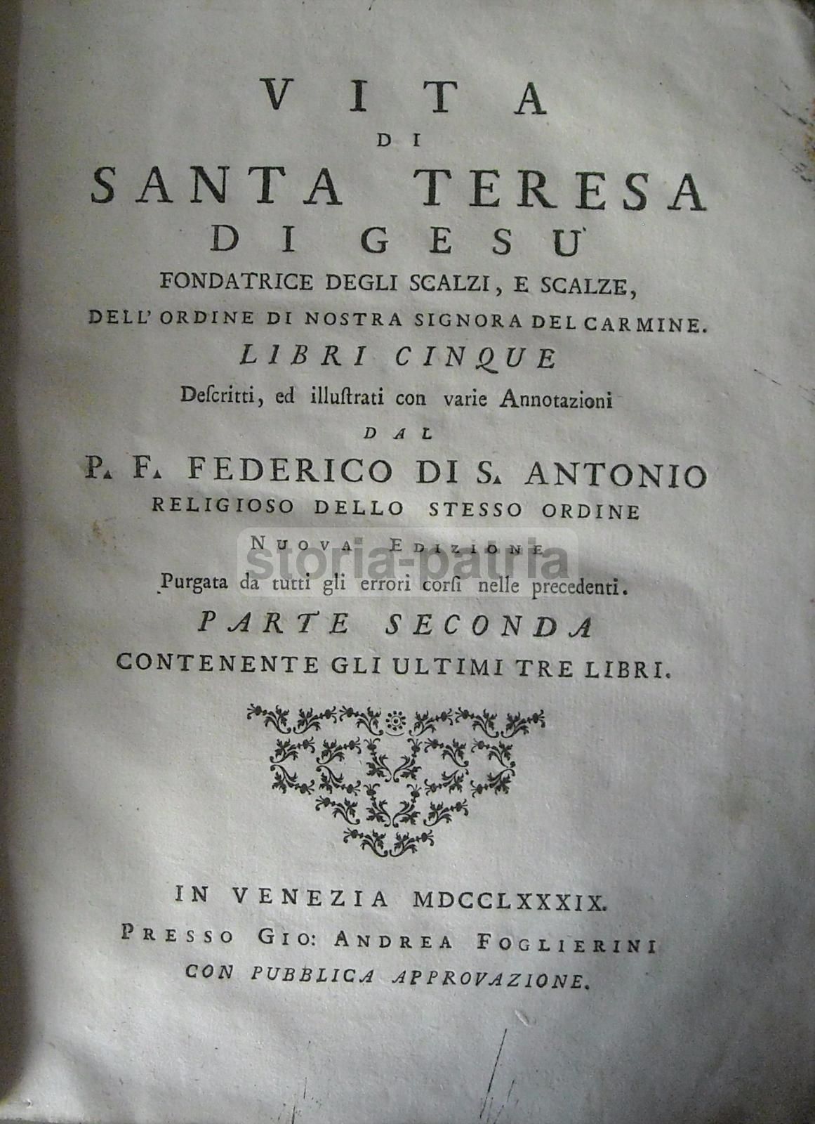 Vita Di Santa Teresa Di Gesù, Venezia 1789, Federico Di S. Antonio