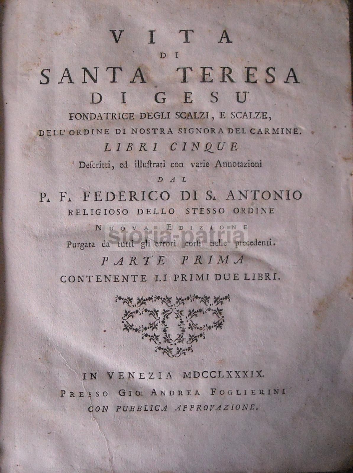 Vita Di Santa Teresa Di Gesù, Venezia 1789, Federico Di S. Antonio