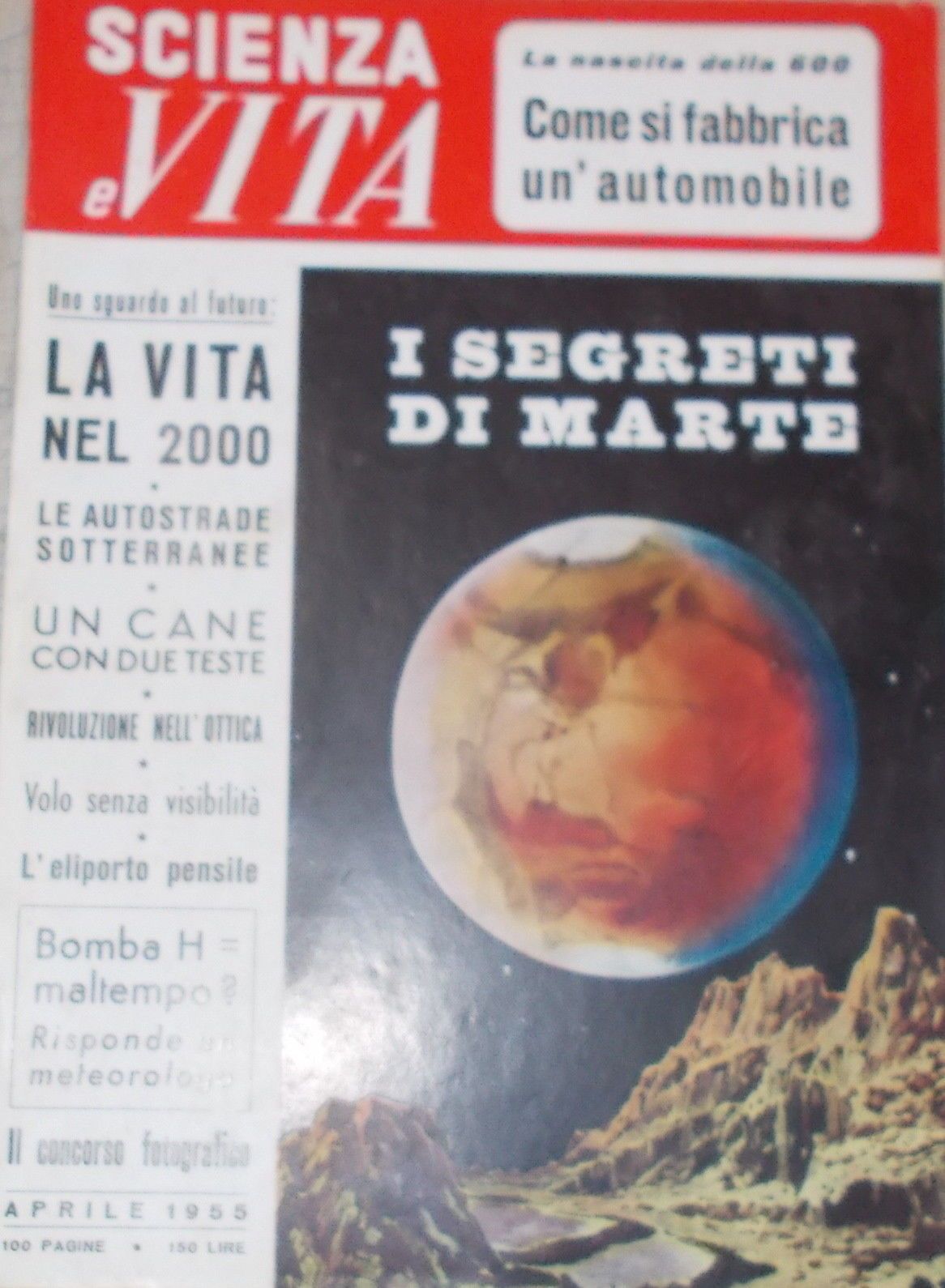 Scienza E Vita, Aprile 1955: Marte, Fiat 600 E L'Era Atomica