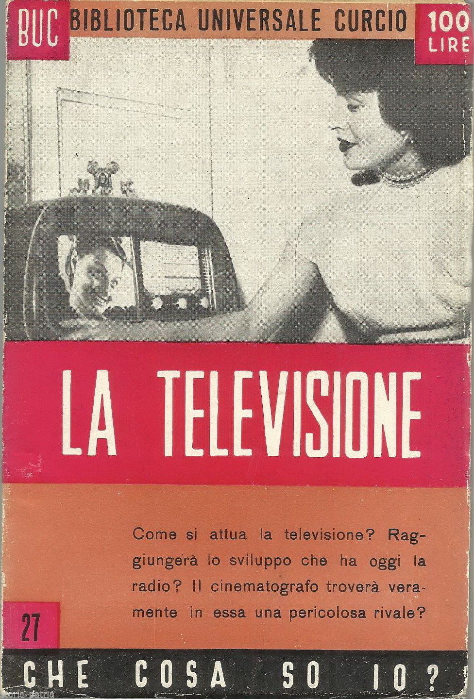 La Televisione Di Aldo Perugini (1950): Storia E Tecnica TV