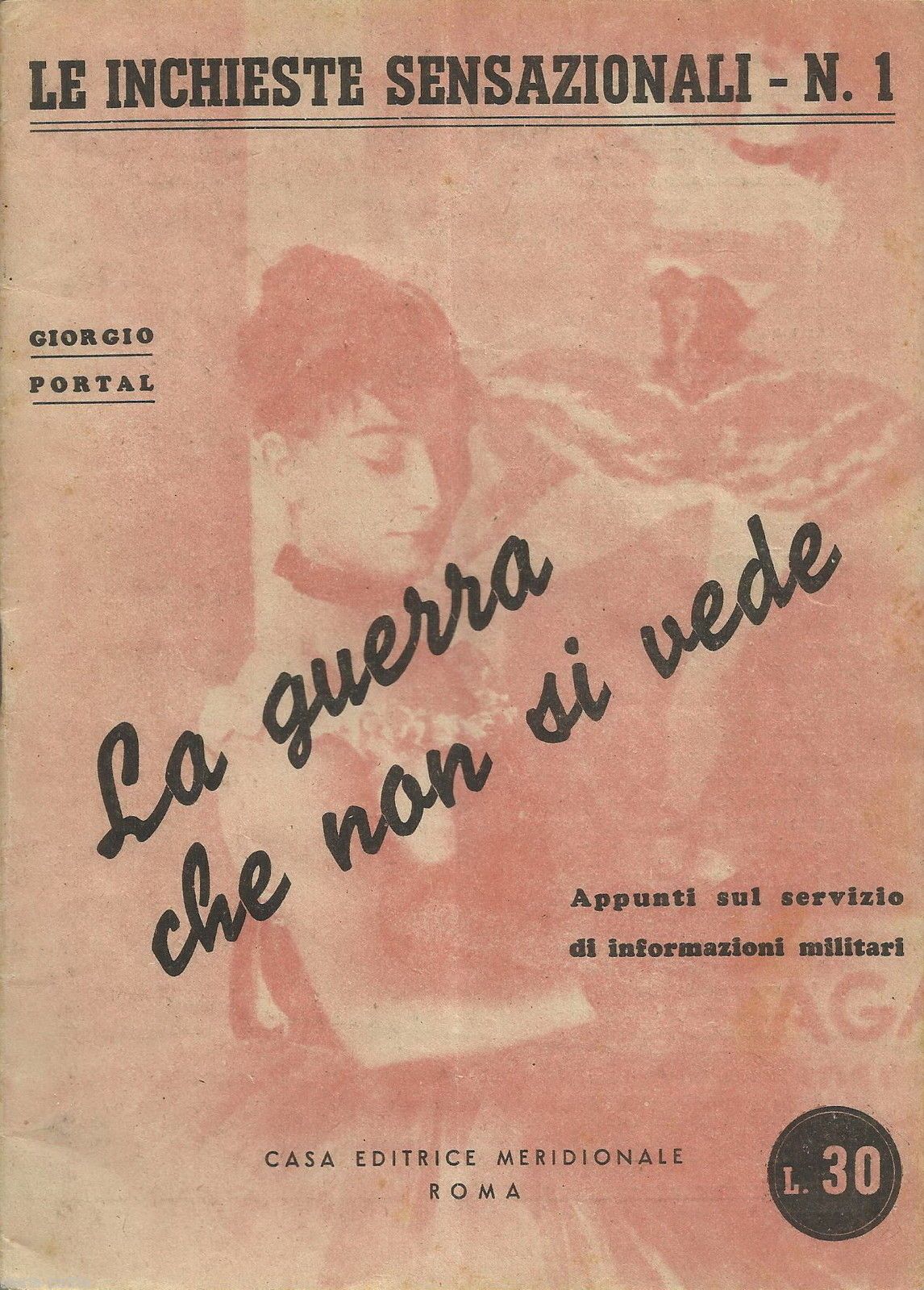 Spionaggio Militare 1946: La Guerra Che Non Si Vede Di Portal