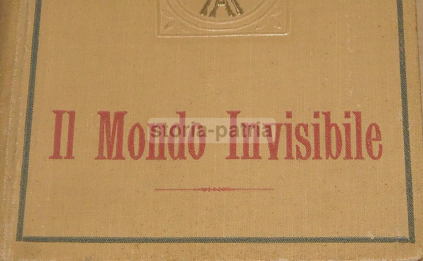 Il Mondo Invisibile Di Lepicier (1922)   Spiritismo, Magia, Telepatia