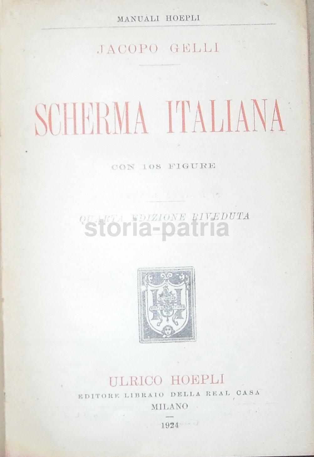 Scherma Italiana J. Gelli 1929 Hoepli Illustrato Spada Sciabola