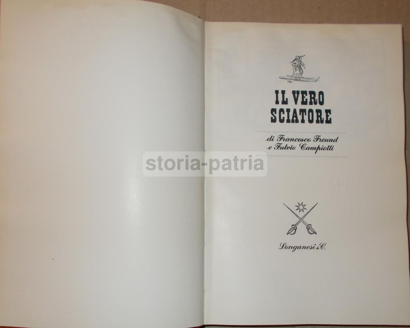 Il Vero Sciatore   Francesco Freund E Fulvio Campiotti   1959/1960