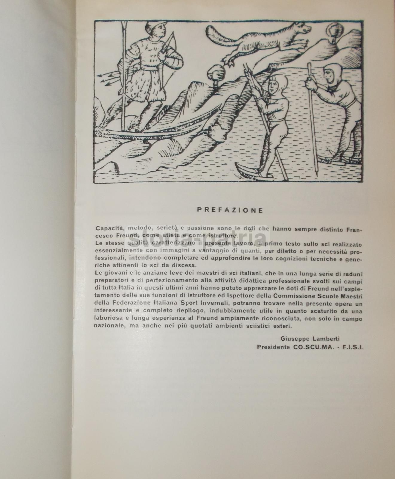 Il Vero Sciatore   Francesco Freund E Fulvio Campiotti   1959/1960