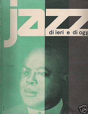 Jazz. Di Ieri E Di Oggi. Firenze, Anno I, N. 8 (Ottobre 1959). King Oliver, Monk, Davis
