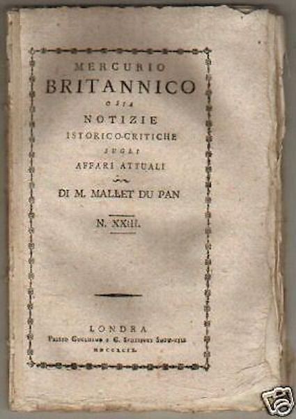Mercurio Britannico 1799: Notizie Istorico Critiche Sugli Affari Attuali (n. Xxiii)