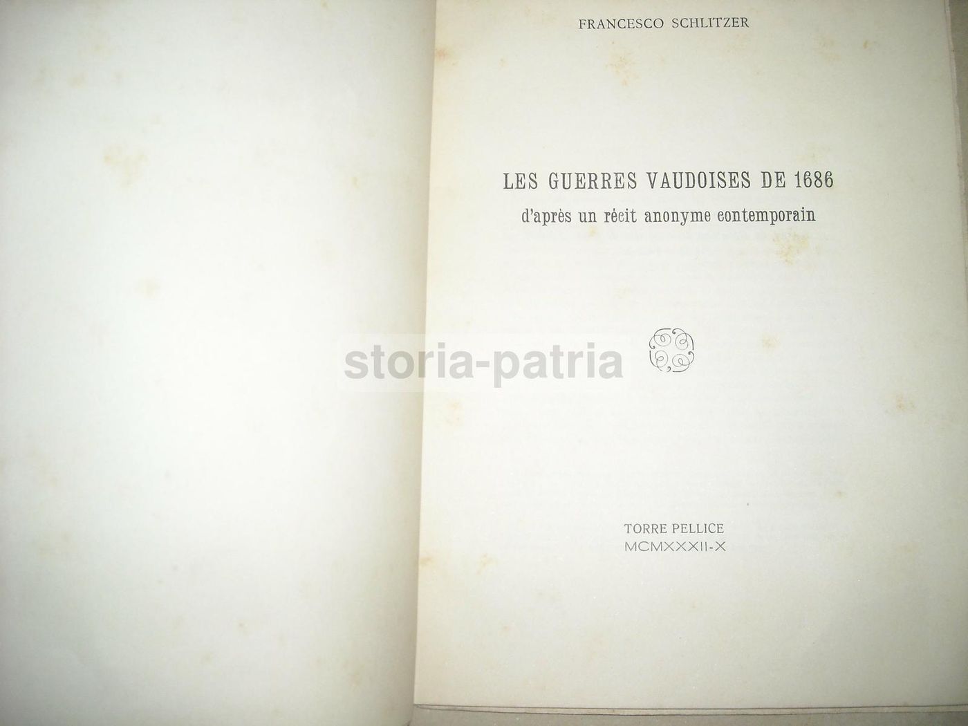 Le Guerre Valdesi Del 1686: Corrispondenza Da Lucerna Di Francesco Schlitzer
