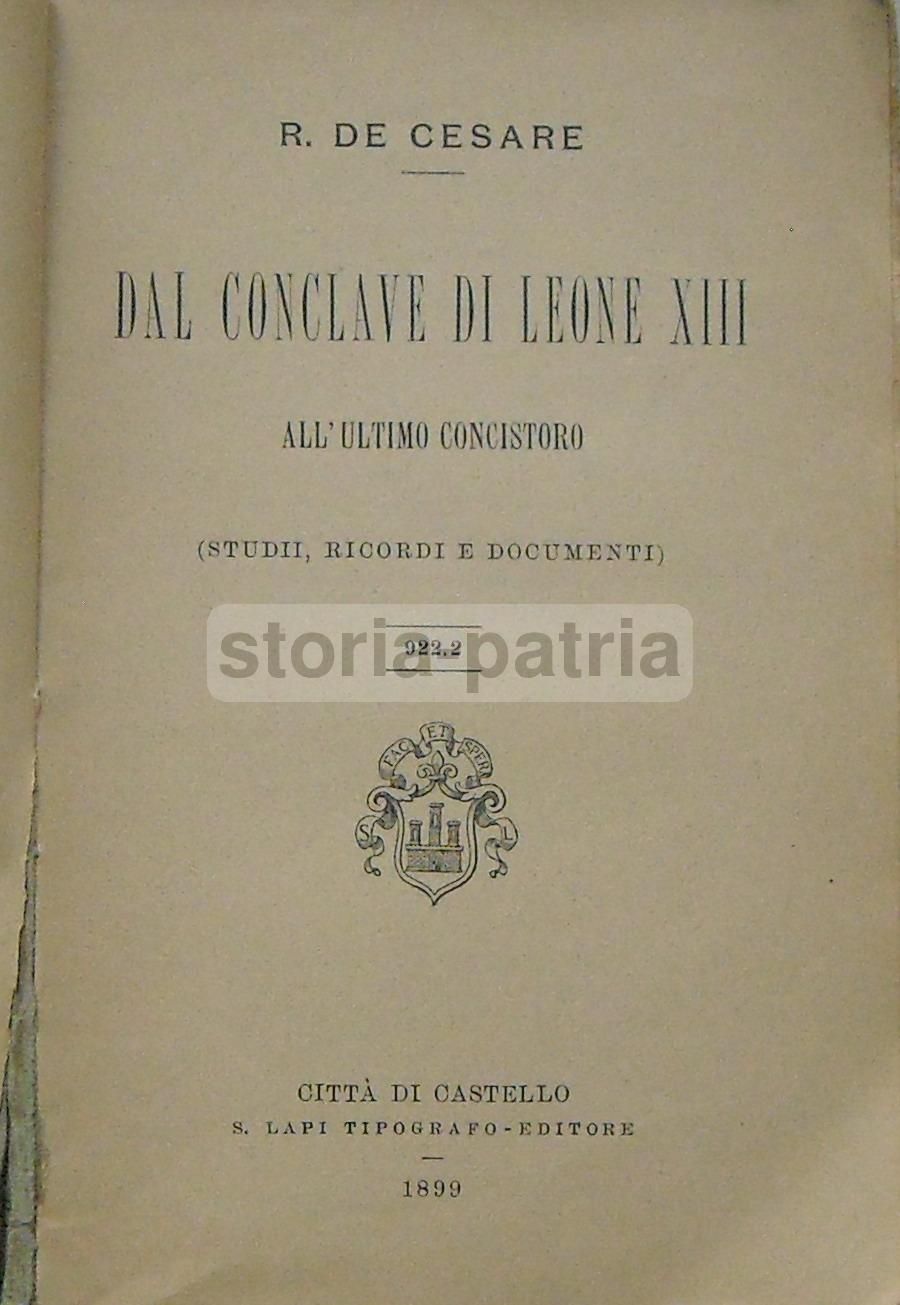 Storia Del Papato Di Leone XIII E Del Conclave, 1899, Con Mappe Topografiche