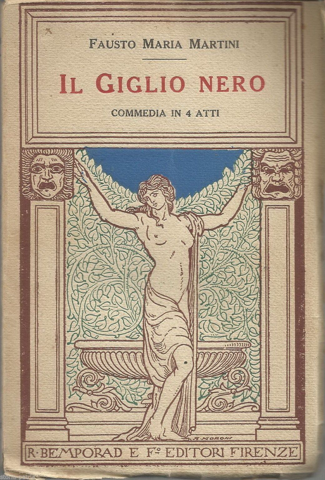 Il Giglio Nero Di Fausto Maria Martini, Bemporad 1920 Illustrato