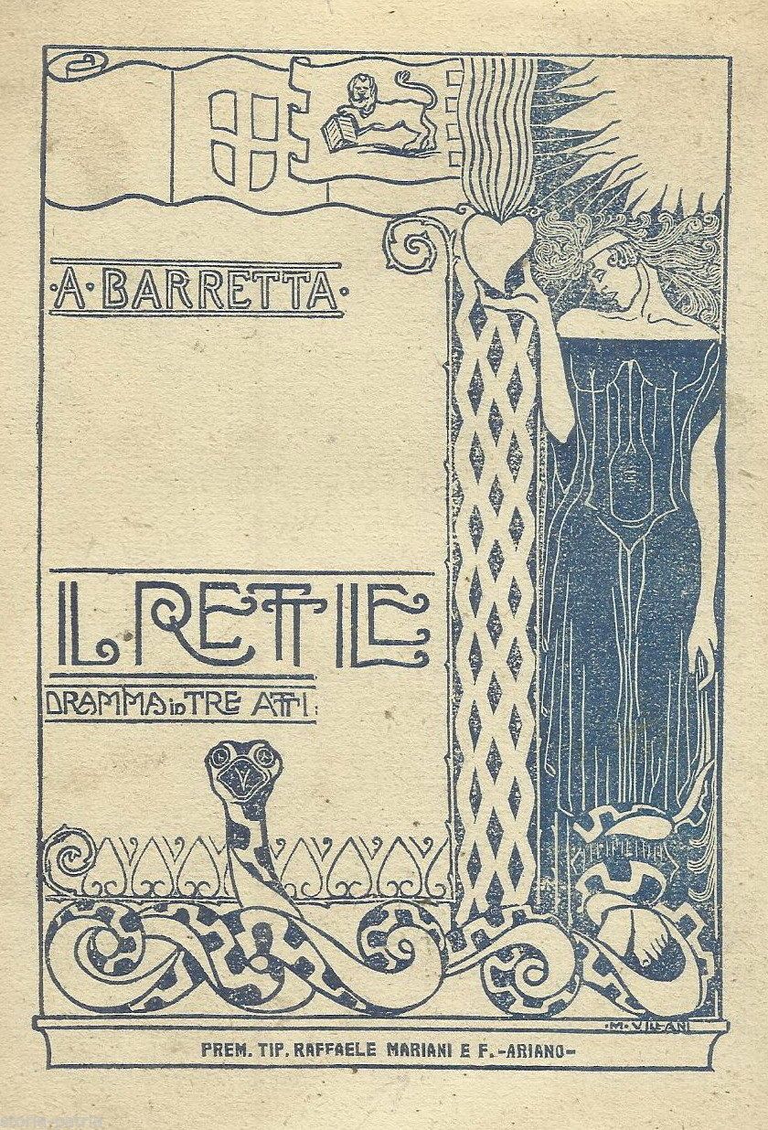 Il Rettile Di A. Barretta. Dramma, 1922. Teatro, Irredentismo Trentino