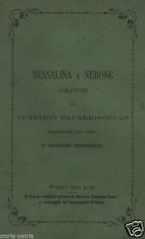 Messalina E Nerone, Demetrio Paparrigopulo, 1876: Drammi Teatrali Tradotti