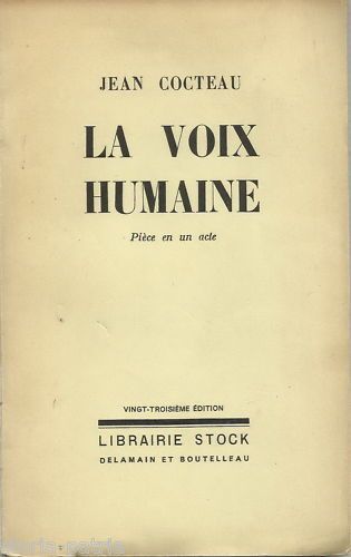 La Voix Humaine, Jean Cocteau, 1946, Prima Edizione, Stock, Parigi