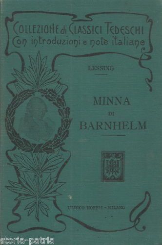 Lessing: Minna Di Barnhelm, Hoepli 1903   Edizione Bilingue Tedesco Italiano