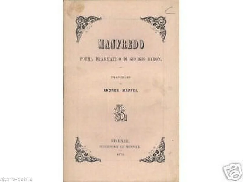 Manfredo di Byron, Edizione le Monnier 1870 con Autografo Maffei