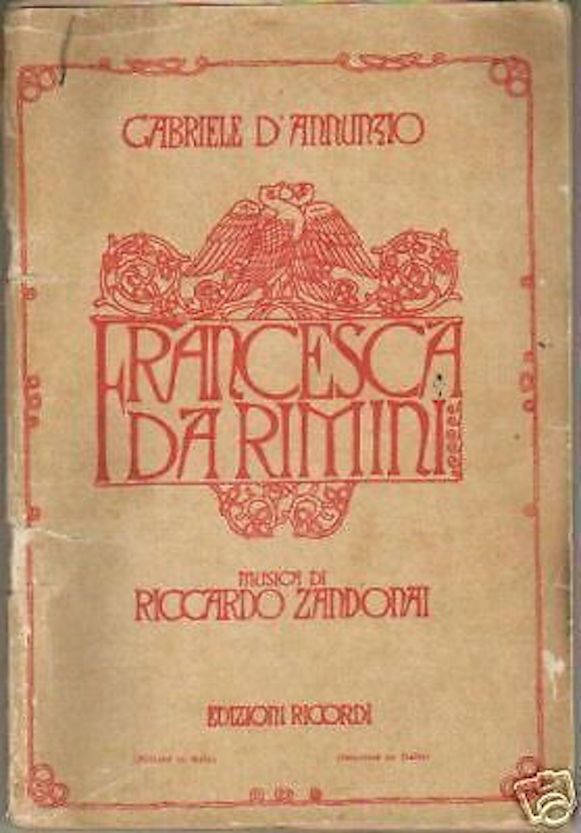 Francesca Da Rimini: d'Annunzio, Zandonai, Ricordi 1914 Libretto