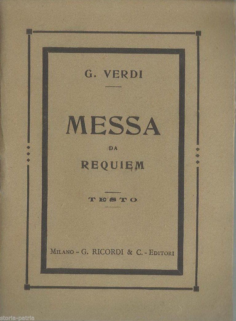 Messa Da Requiem Di Giuseppe Verdi In Memoria Di Alessandro Manzoni   Edizione Ricordi