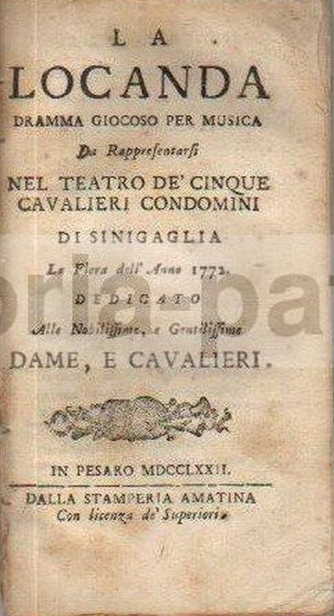 La Locanda: Paisiello 1772 Libretto Senigallia Teatro Pesaro Raro