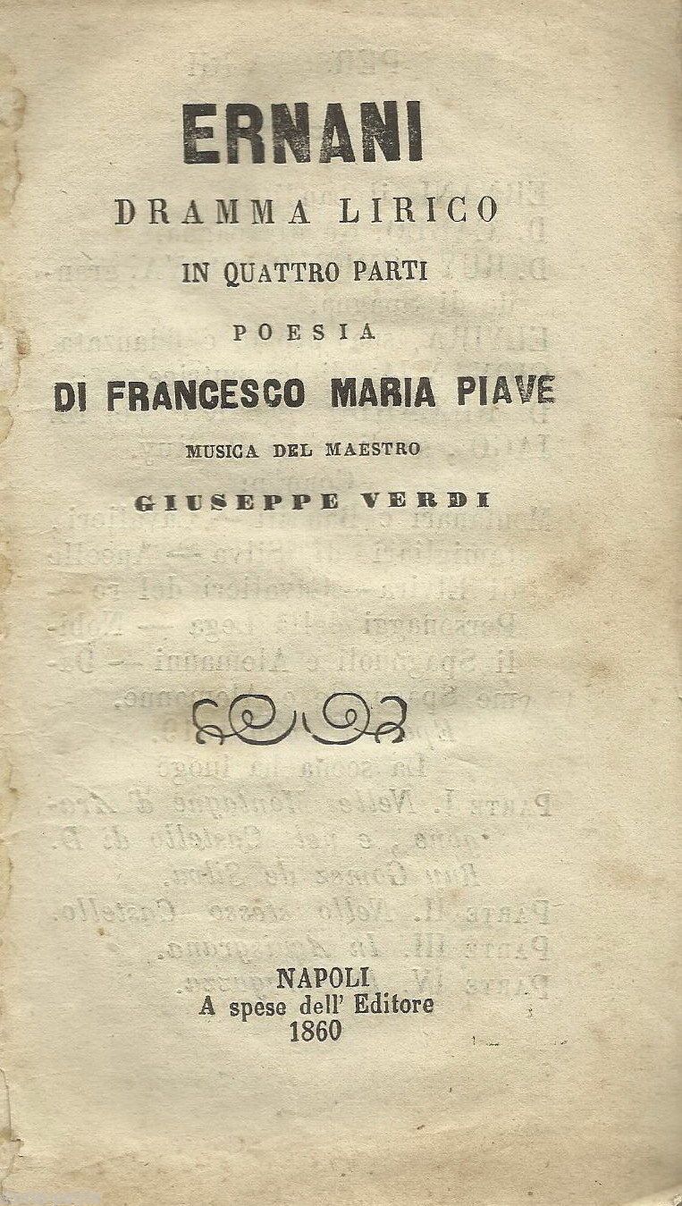 Ernani Libretto d'Opera, Giuseppe Verdi, Napoli, 1860