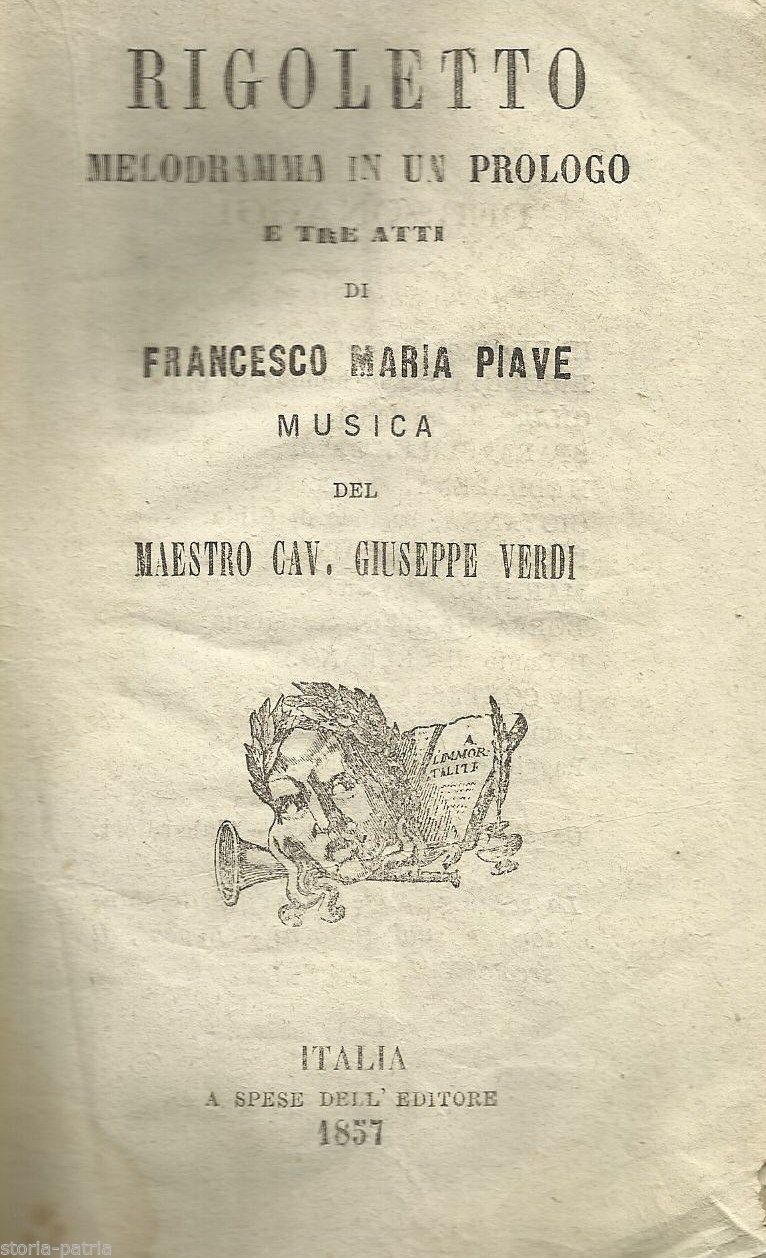 Libretto Rigoletto Di Giuseppe Verdi, 1857. Rara Edizione (Mantova).