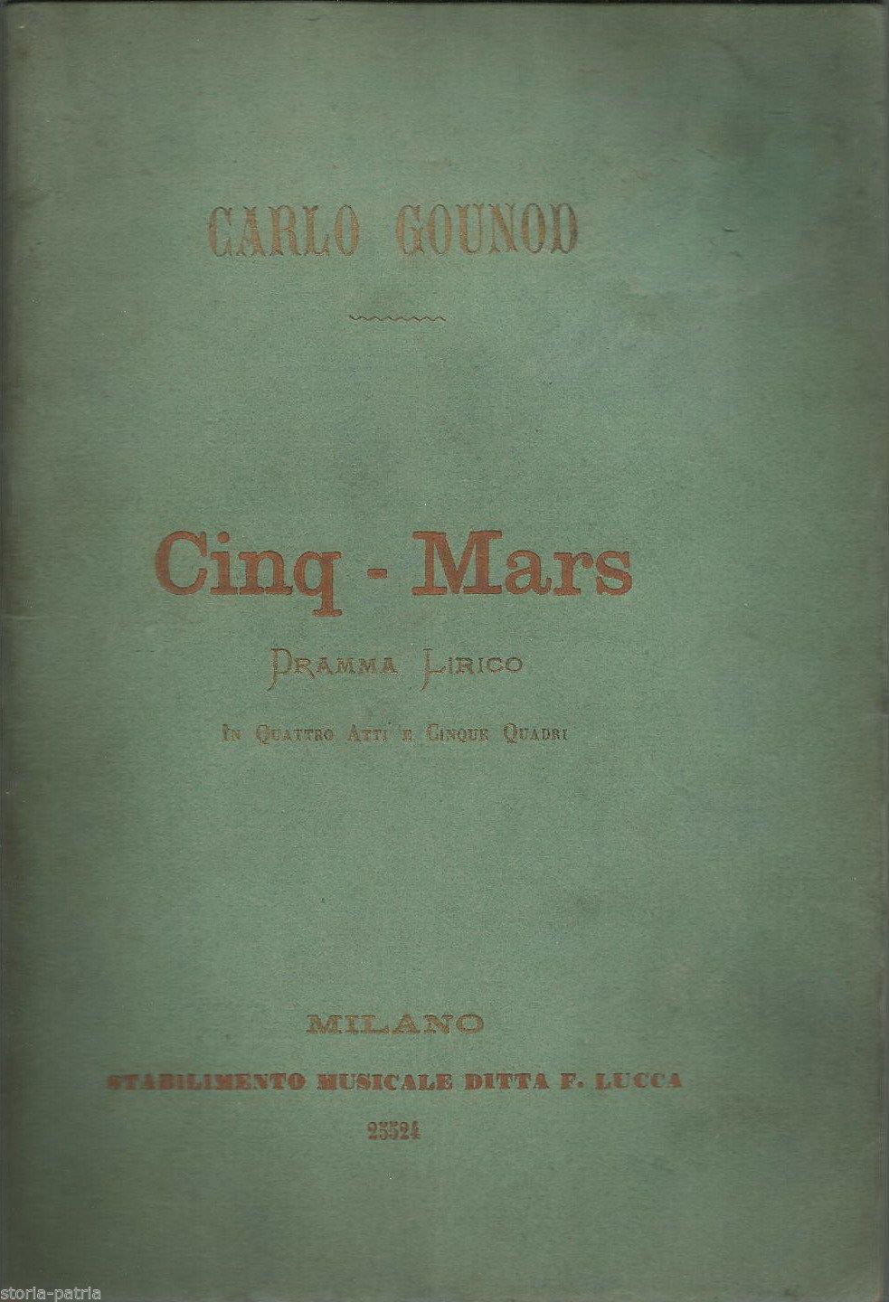 Libretto Cinq Mars Di Gounod, Teatro San Carlo, Napoli 1877 78