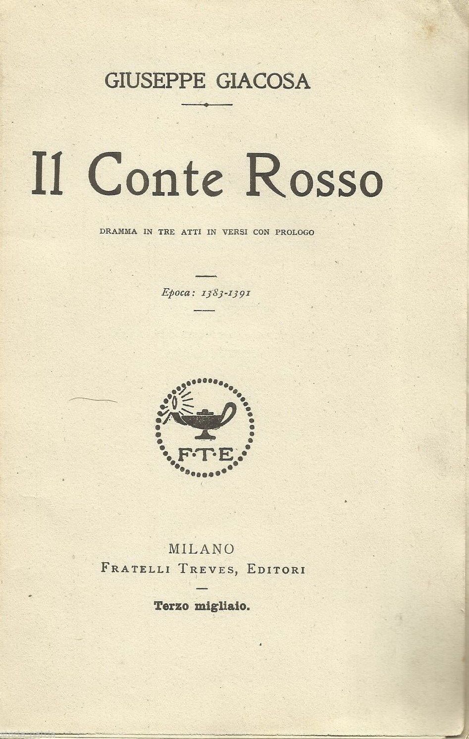 Il Conte Rosso Di Giuseppe Giacosa 1918 Dramma Storico Savoia