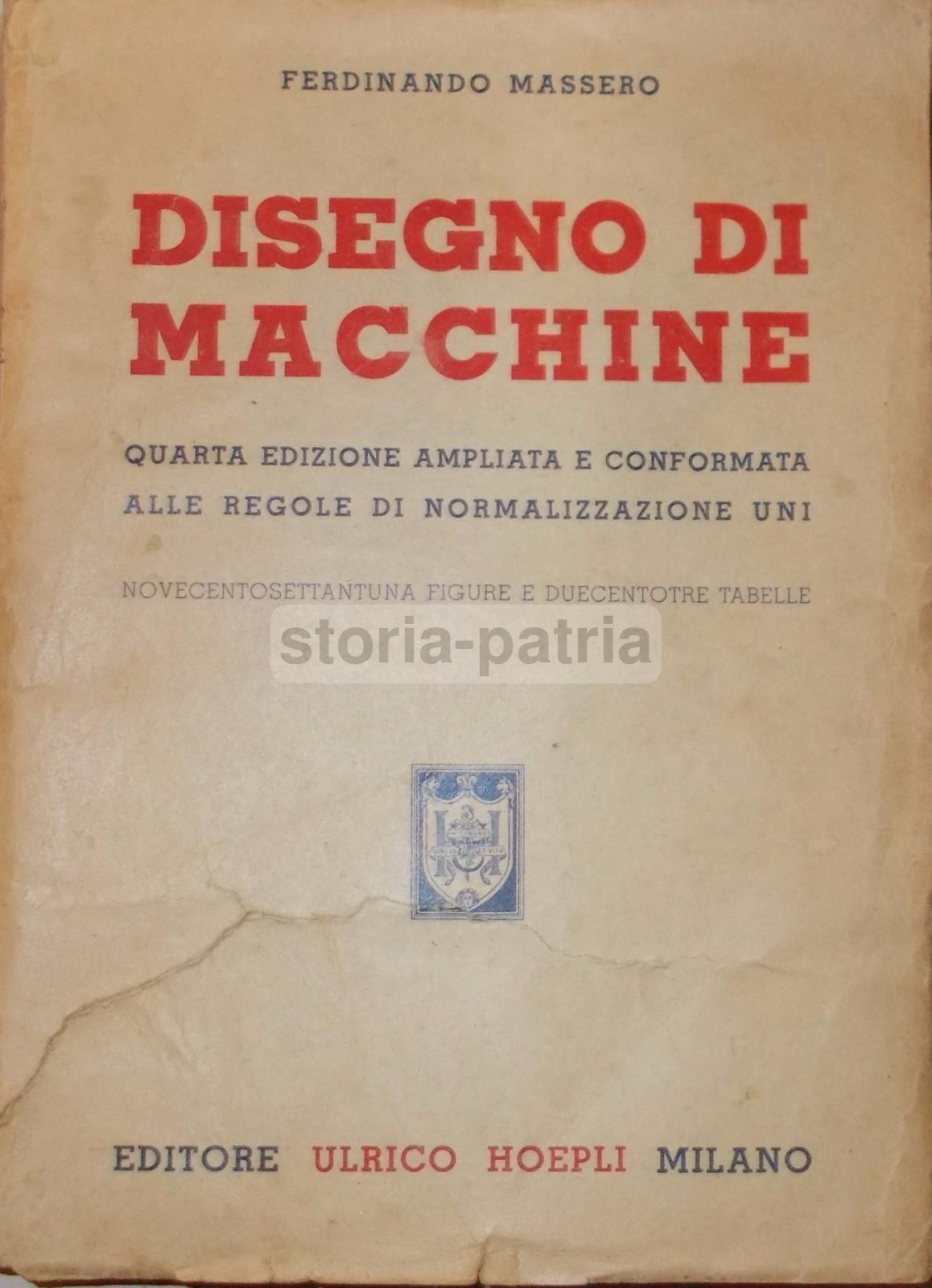 Disegno Di Macchine: Manuale Tecnico Hoepli (1943)