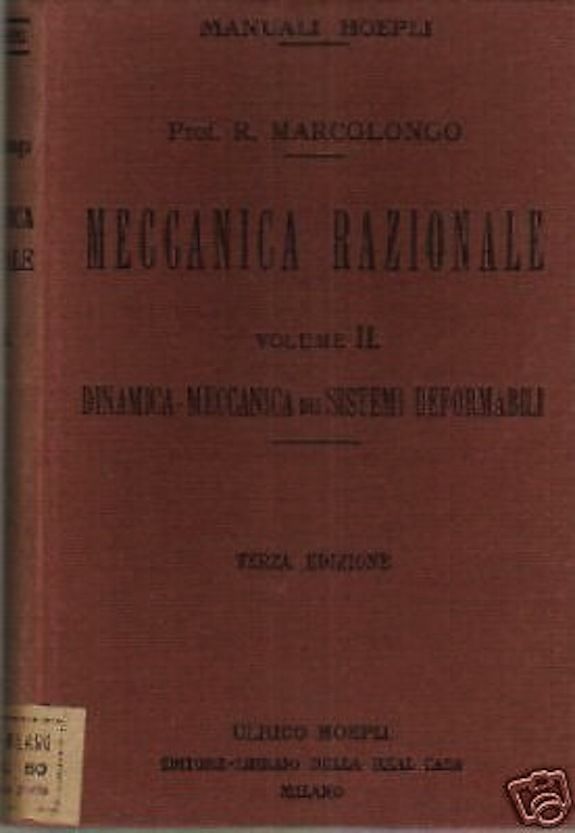Meccanica Razionale Di R. Marcolongo, Hoepli 1923