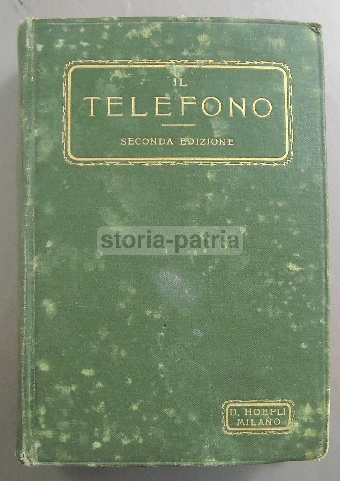 Il Telefono Di Annigoni, Ferrerio E Motta, Hoepli 1920