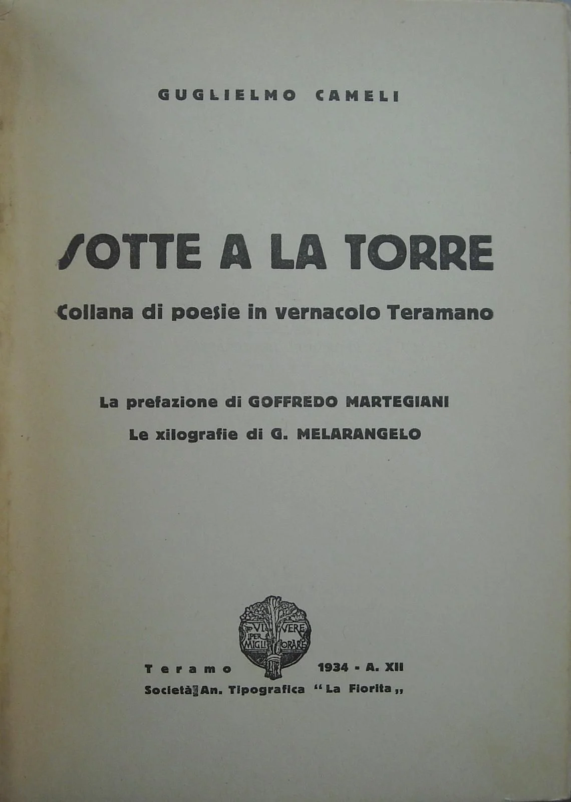 Sotte a la Torre: Poems in the Teramo Dialect by Guglielmo Cameli (1934)