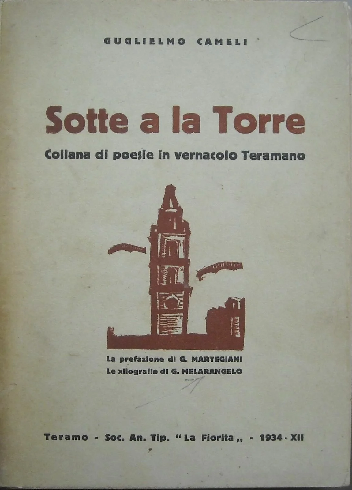 Sotte a la Torre: Poems in the Teramo Dialect by Guglielmo Cameli (1934)