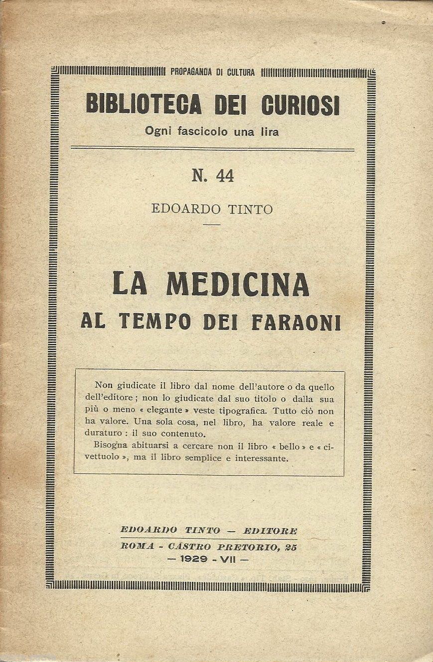 La Medicina Al Tempo Dei Faraoni Di Edoardo Tinto (Roma, 1929)