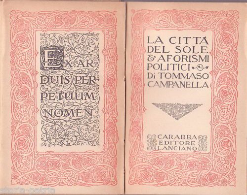 Tommaso Campanella, La Città Del Sole E Aforismi Politici, Carabba, Circa 1920