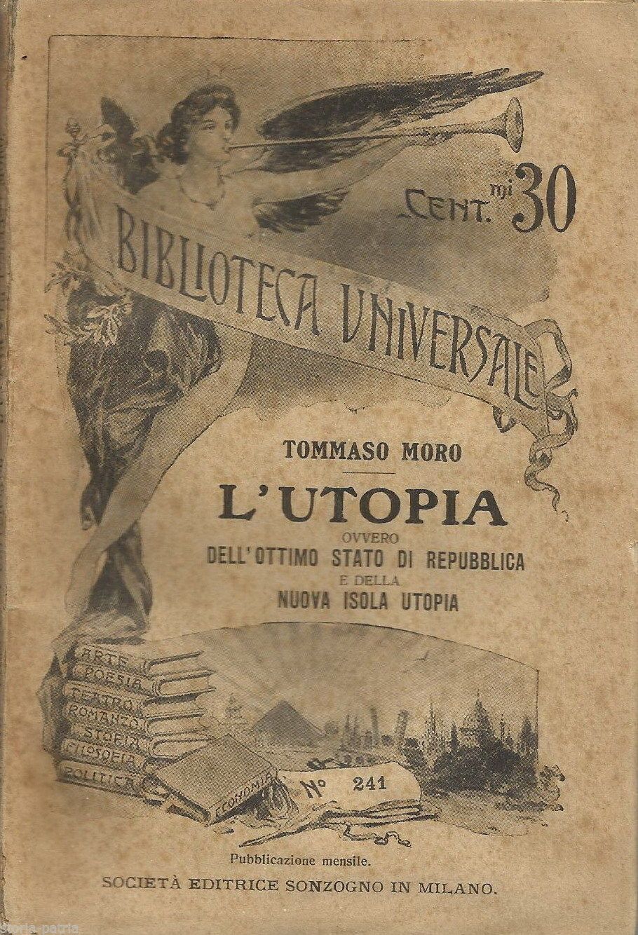 Utopia Di Tommaso Moro, Edizione Sonzogno, Biblioteca Universale