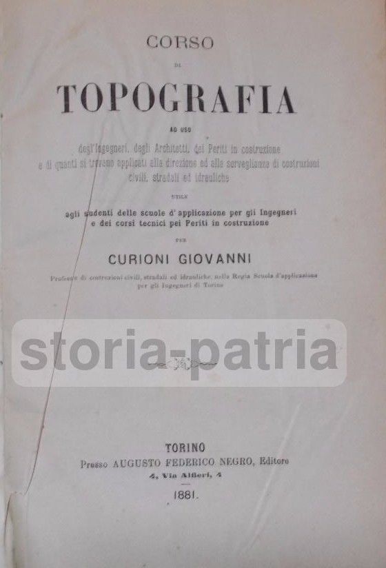Corso Di Topografia, Giovanni Curioni, 1881, Torino, Con 32 Tavole