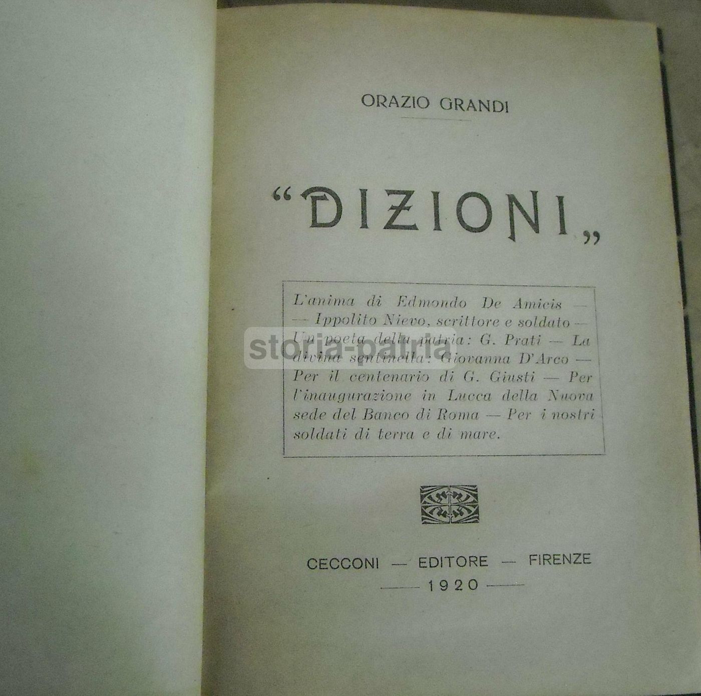 Dizioni: Orazio Grandi, Firenze, Cecconi, 1920 (Rara Prima Edizione)
