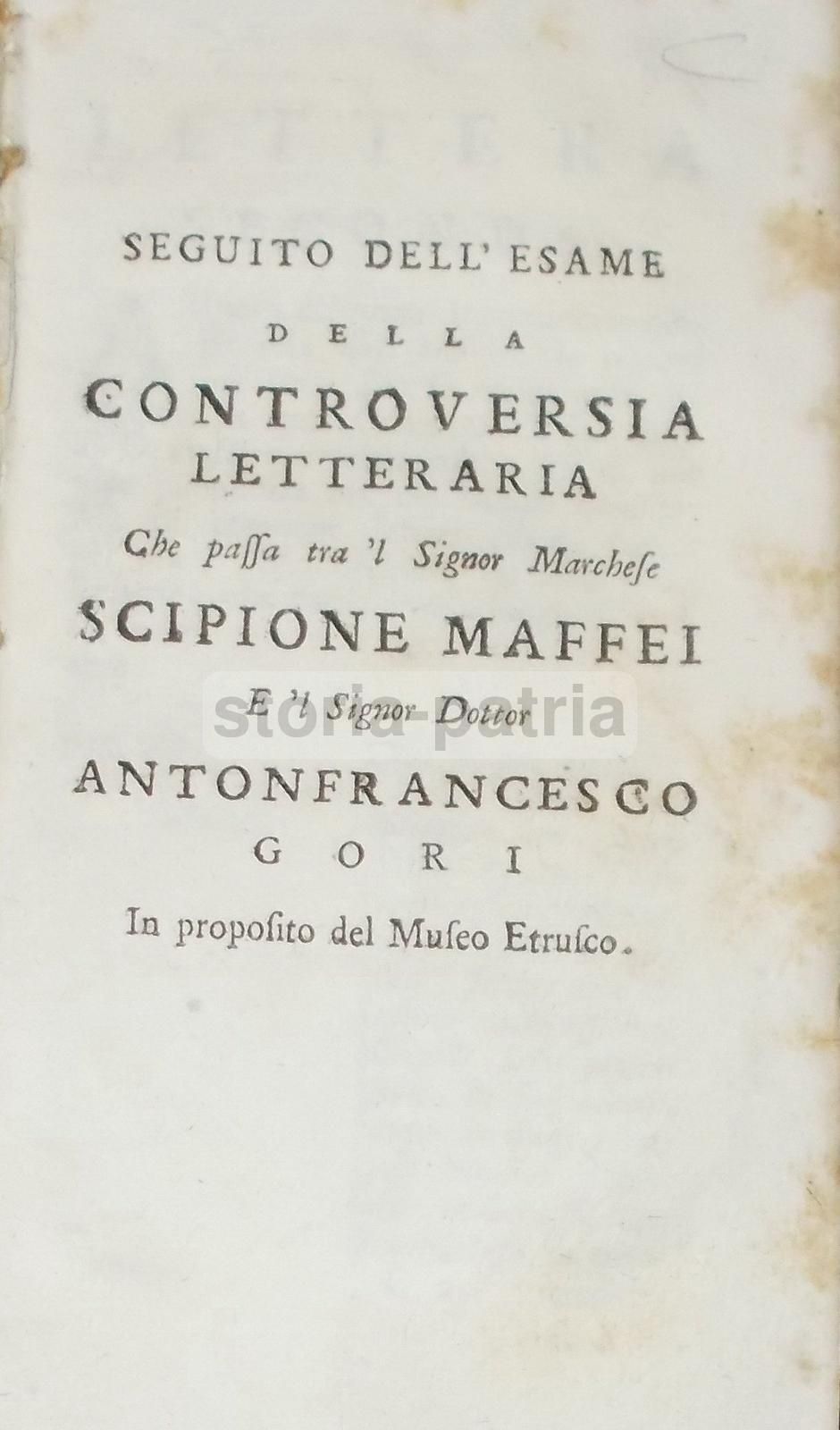 Controversia Maffei Gori, Museo Etrusco, Venezia, Metà XVIII Secolo