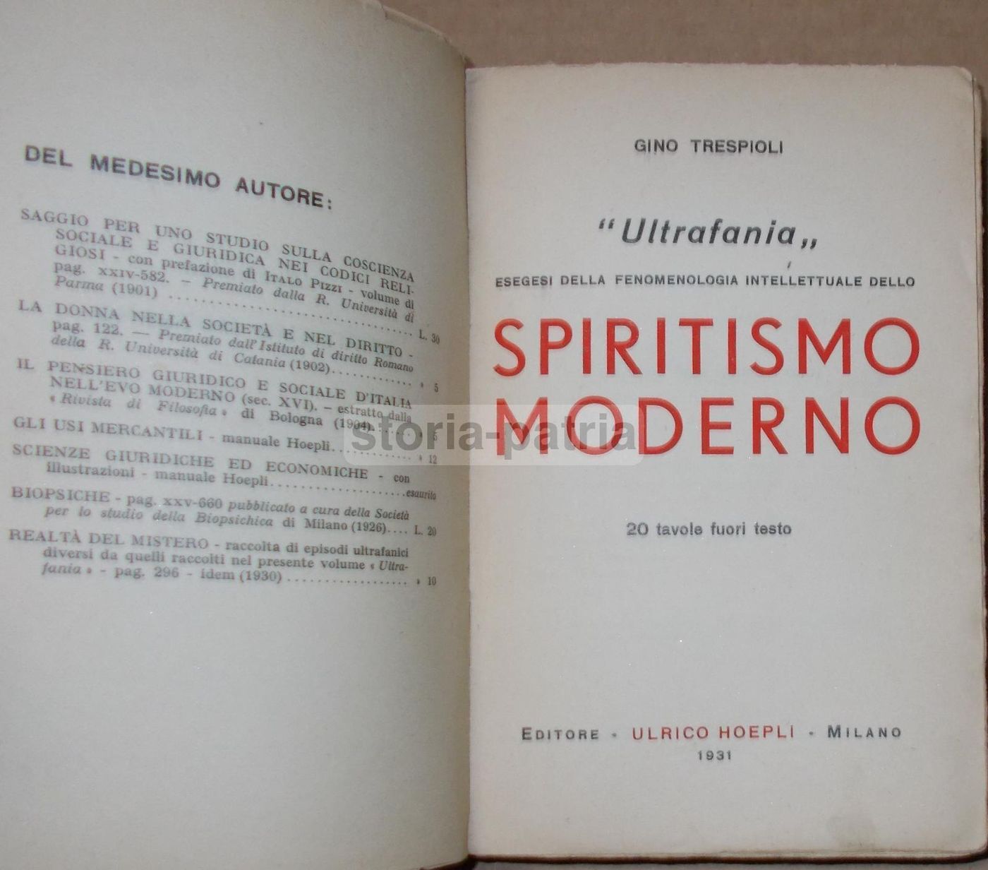 G. Trespioli, Ultrafania: Esegesi Della Fenomenologia Dello Spiritismo, 1931
