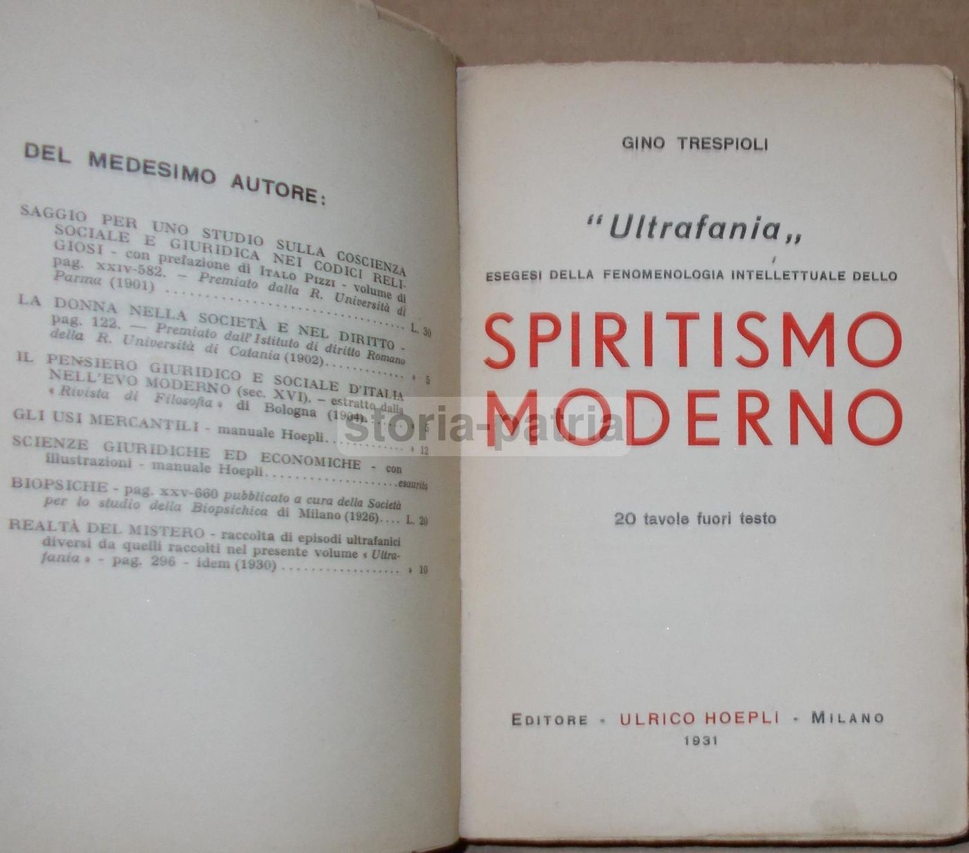 G. Trespioli, Ultrafania: Esegesi Della Fenomenologia Dello Spiritismo, 1931