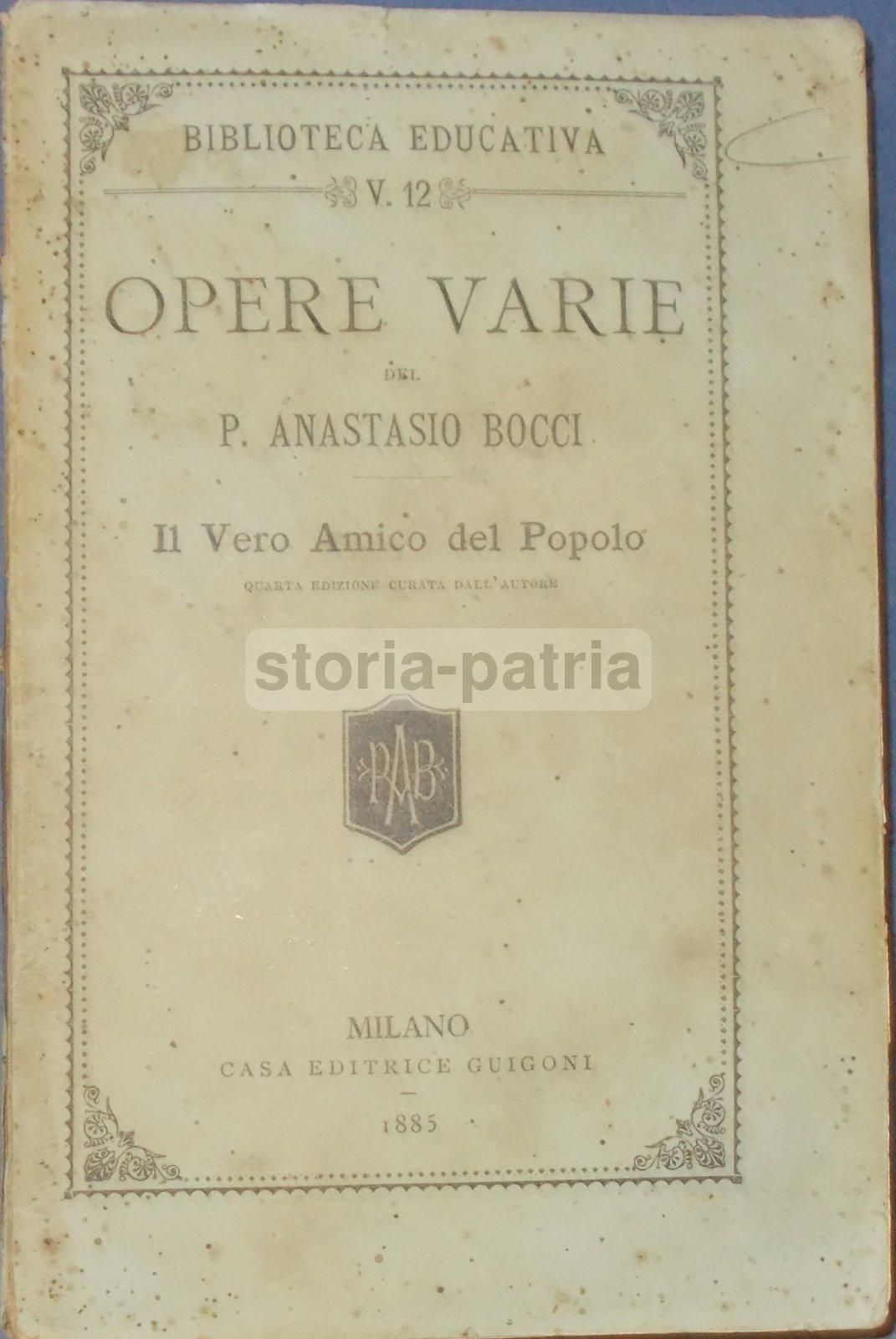 Il Vero Amico Del Popolo Di Anastasio Bocci, 1885. Trattazione Su San Francesco E L'Ordine Francescano