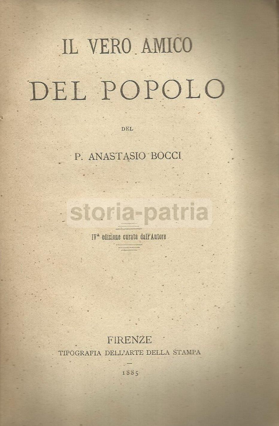 Il Vero Amico Del Popolo Di Anastasio Bocci, 1885. Trattazione Su San Francesco E L'Ordine Francescano