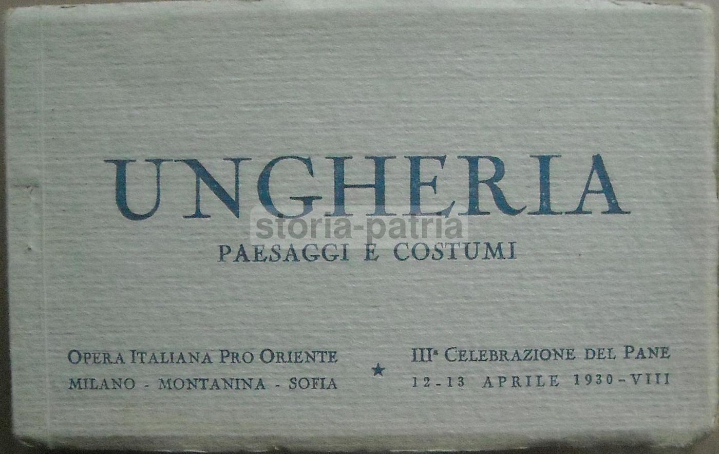 Ungheria: Paesaggi E Costumi   Raccolta Di 18 Cartoline Illustrate Del 1930