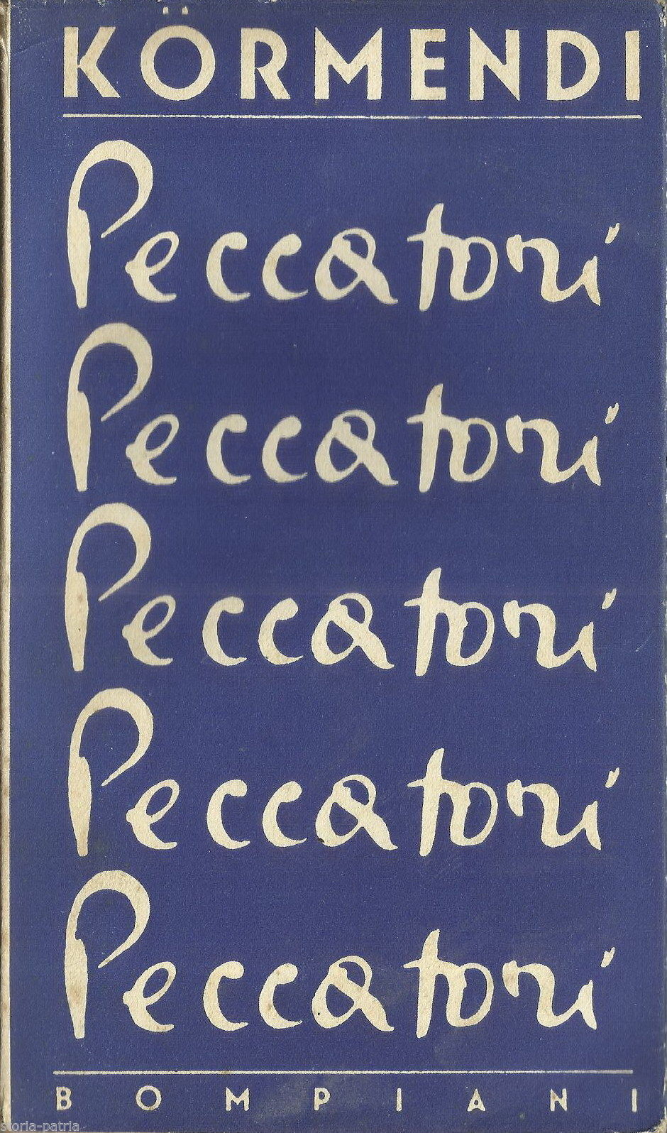 Peccatori Di Ferenc Körmendi, Bompiani 1938